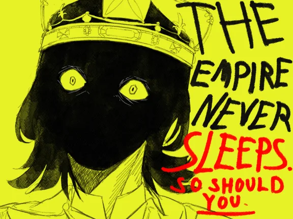 Golden Empire propaganda art from Grave Digger reading "The Empire never sleeps, so should you"